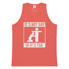 Load image into Gallery viewer, Its Not Gay If It’s TSA Tank Top
