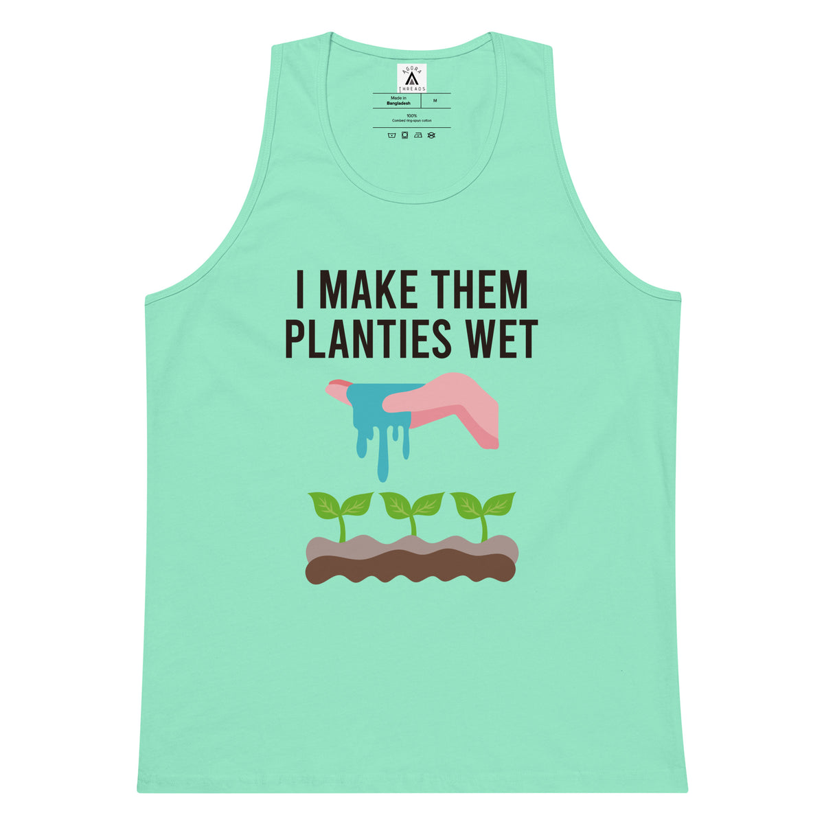 I Make Them Planties Wet Tank Top