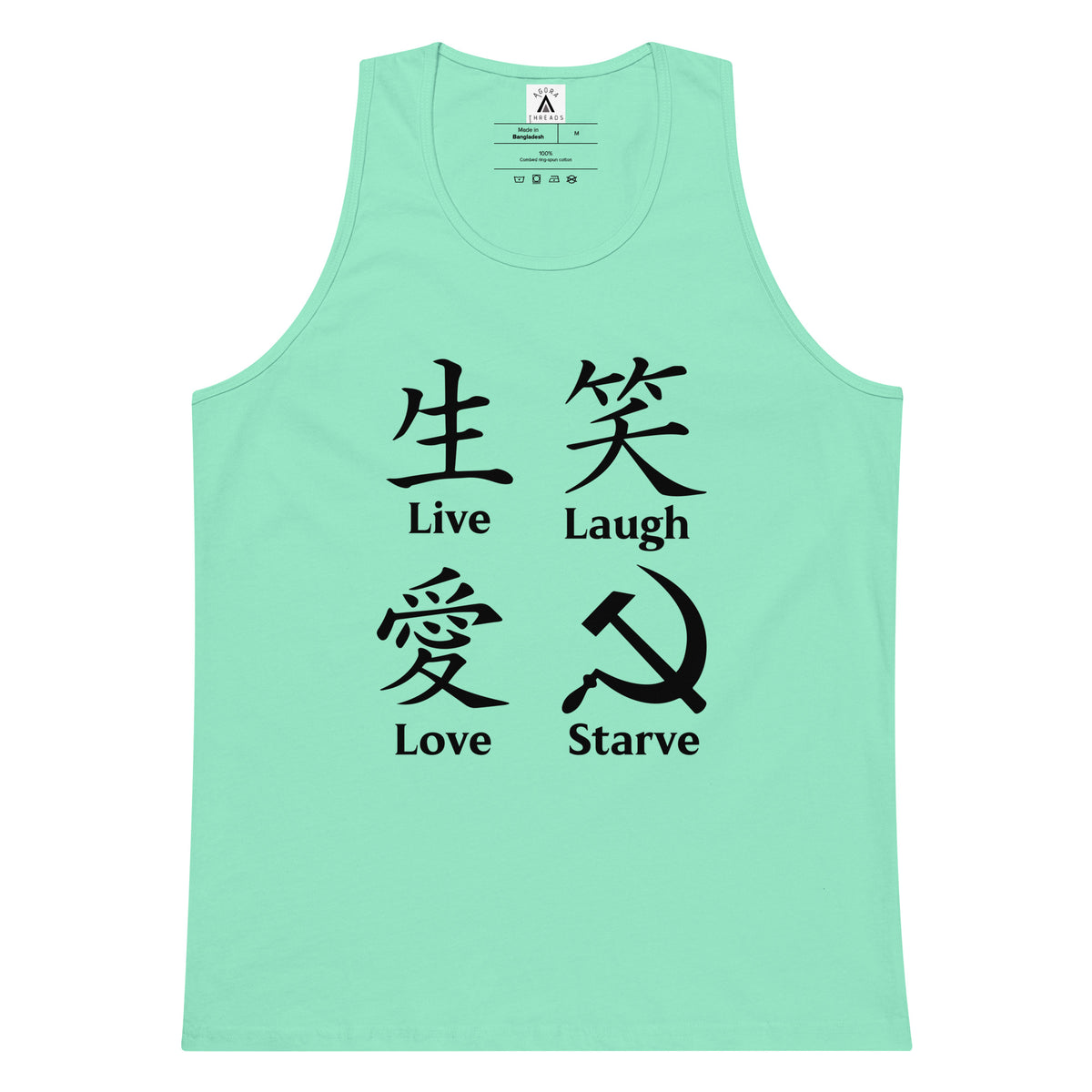 Live Laugh Love Starve Tank Top