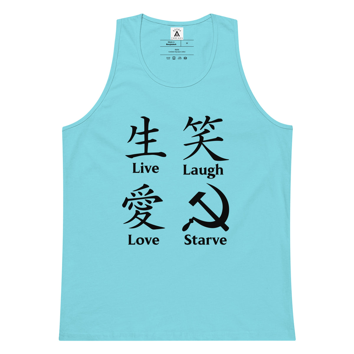 Live Laugh Love Starve Tank Top
