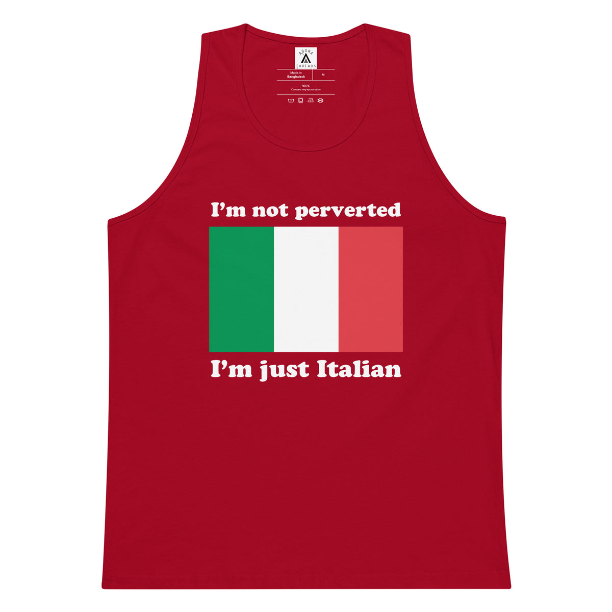 I'm Not Perverted, I'm Just Italian Tank Top