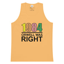 Load image into Gallery viewer, Orwell Was Right 80s Retro Tank Top
