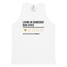 Load image into Gallery viewer, Living In Democrat Cities Tank Top
