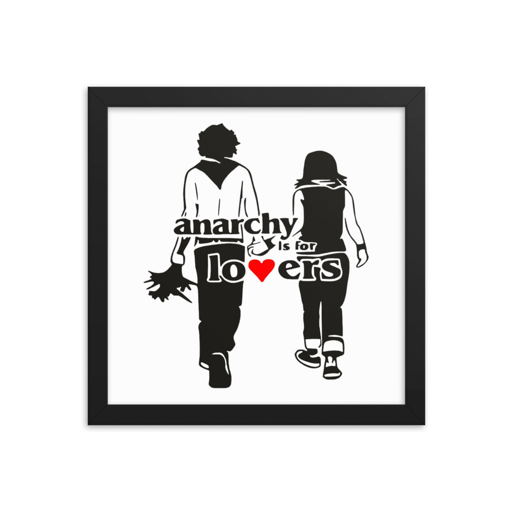 Anarchy Is For Lovers Framed Poster