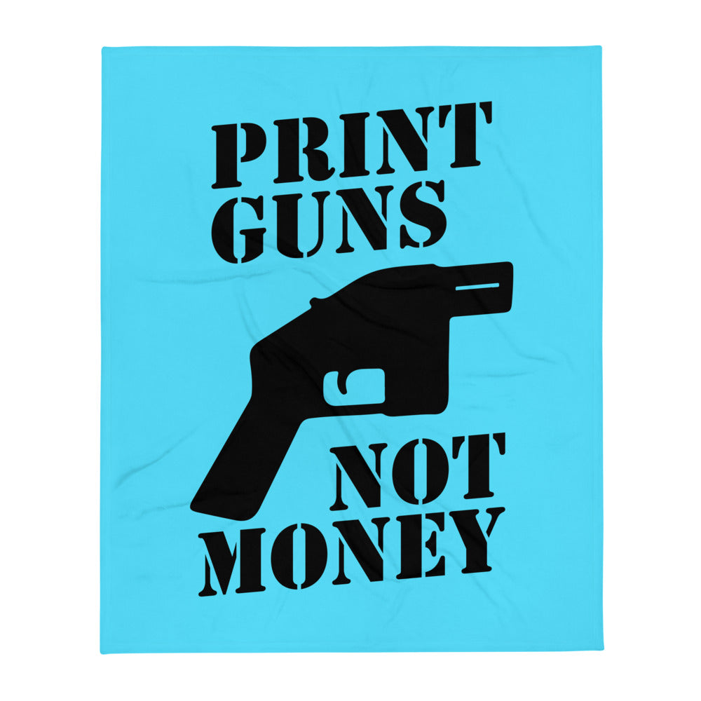 Print Guns, Not Money Throw Blanket