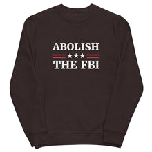 Load image into Gallery viewer, Abolish The FBI Sweatshirt
