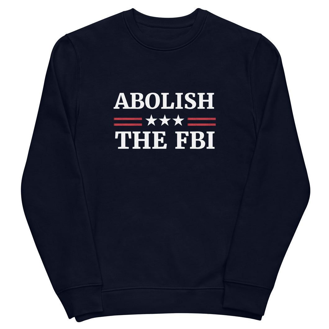 Abolish The FBI Sweatshirt