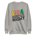 Orwell Was Right 80s Retro Fleece Pullover