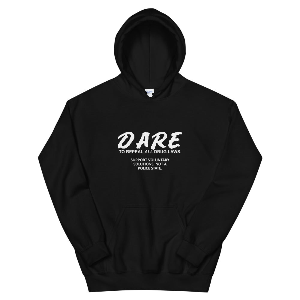 D.A.R.E. To Repeal All Drug Laws Hoodie