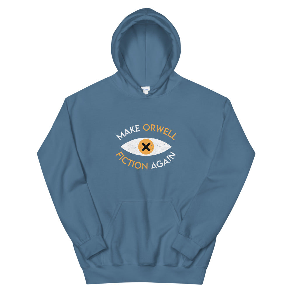 Make Orwell Fiction Again Hoodie