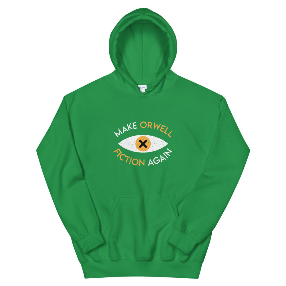 Make Orwell Fiction Again Hoodie