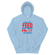 Load image into Gallery viewer, Please Don&#39;t Feed the Animals Hoodie
