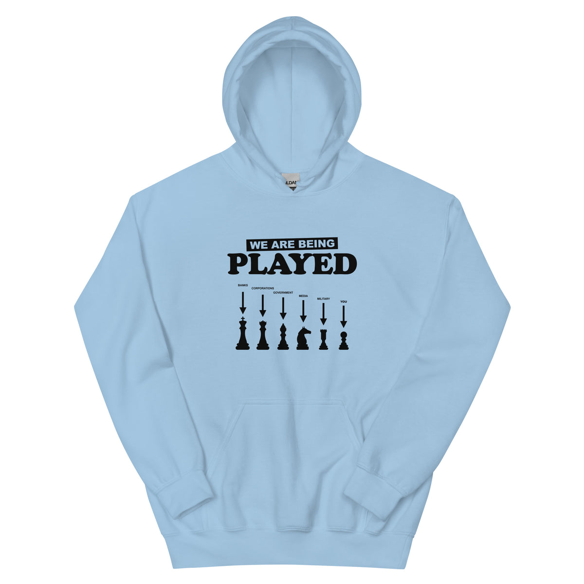 We Are Being Played Hoodie