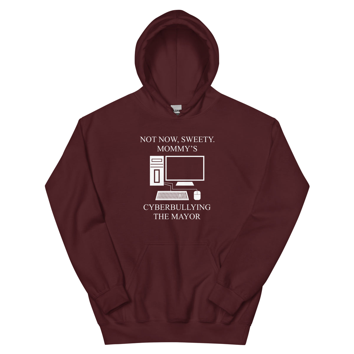 Not Now Sweety Hoodie