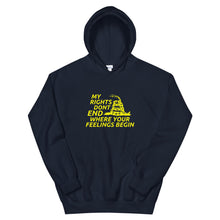 Load image into Gallery viewer, My Rights Don&#39;t End Where Your Feelings Begin Hoodie
