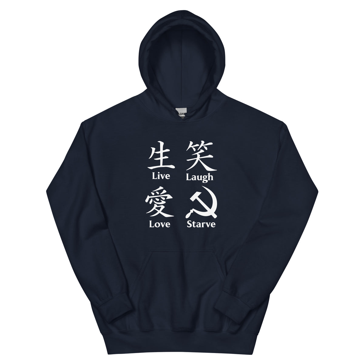 Live Laugh Love Starve Hoodie