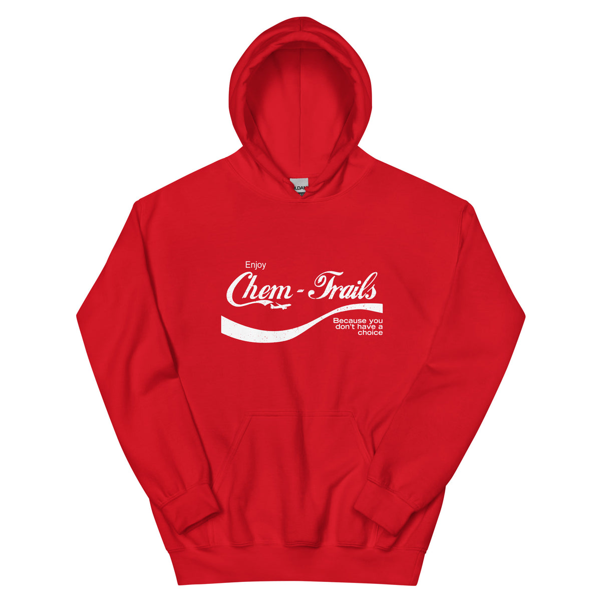 Enjoy Chem-Trails Hoodie