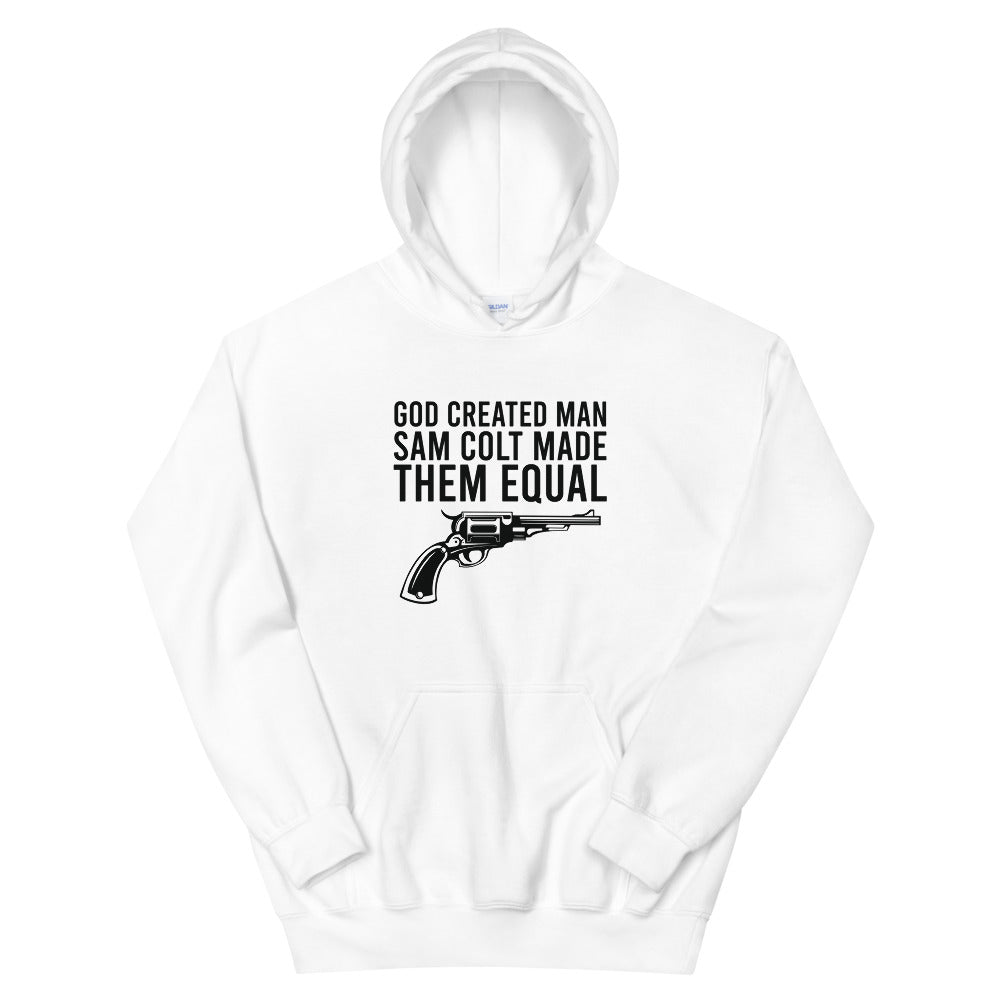 God Created Man Sam Colt Made Them Equal Hoodie