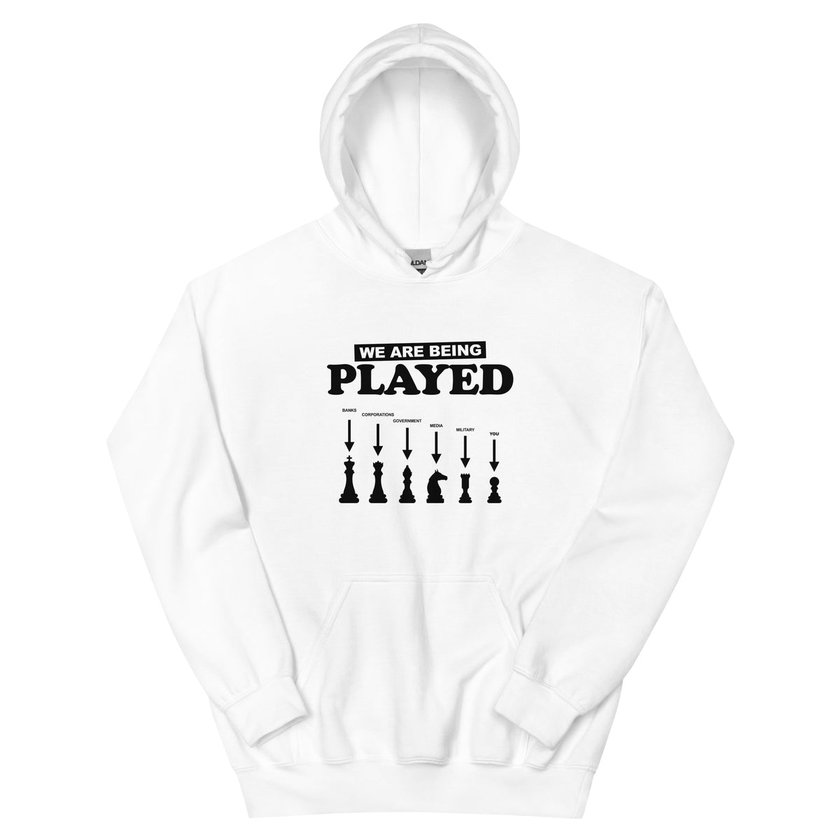We Are Being Played Hoodie