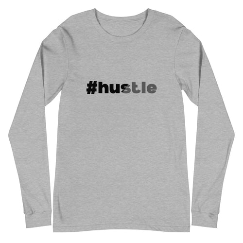 #hustle Long Sleeve Shirt