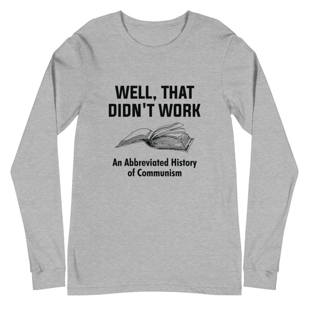 Well, That Didn't Work Long Sleeve Tee