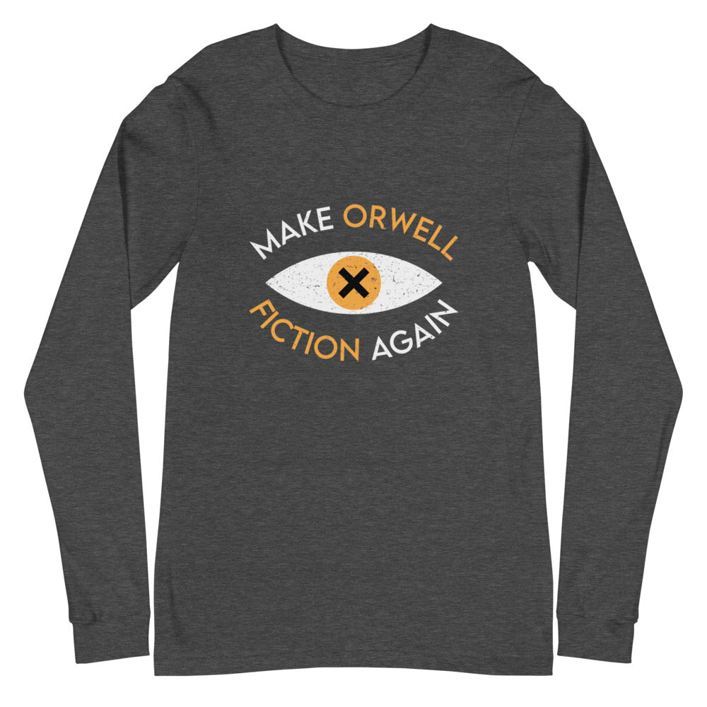 Make Orwell Fiction Long Sleeve Tee