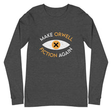 Load image into Gallery viewer, Make Orwell Fiction Long Sleeve Tee
