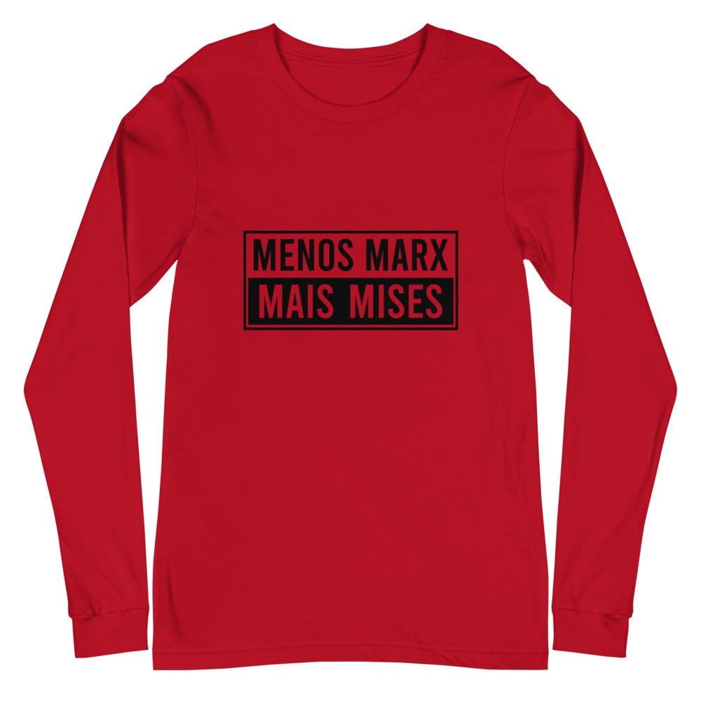 Menos Marx, Mais Mises Long Sleeve Tee