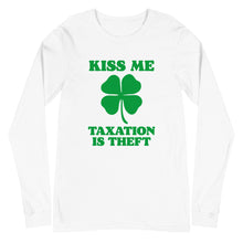 Load image into Gallery viewer, Kiss Me Taxation Is Theft Long Sleeve Tee
