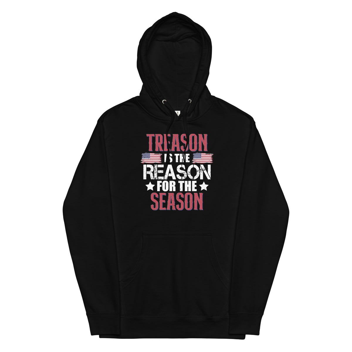 Treason Is The Reason For The Season Midweight Hoodie