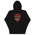 1984 Was Not An Instruction Manual Hoodie