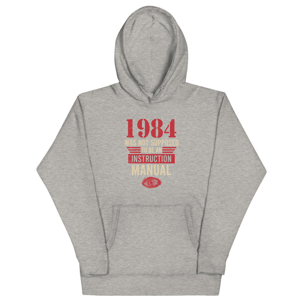 1984 Was Not An Instruction Manual Hoodie