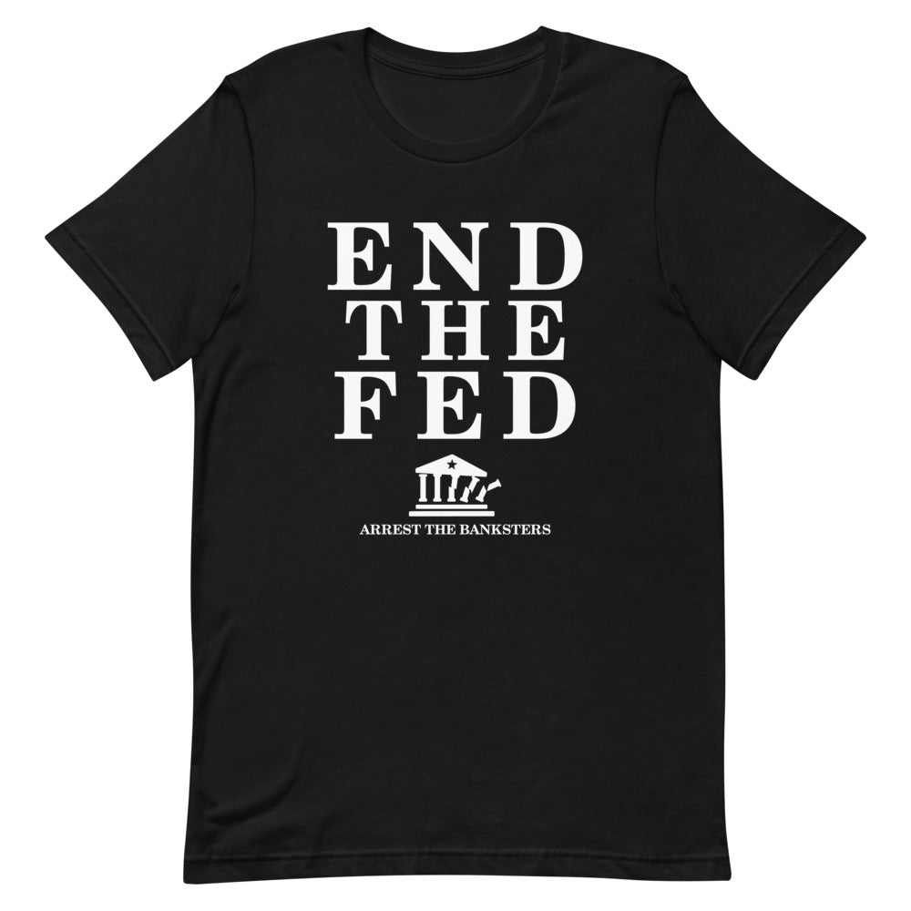 End the Fed Tee