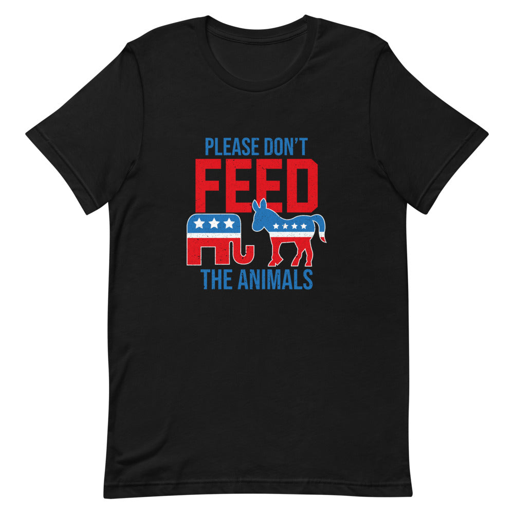 Don't Feed the Animals Tee
