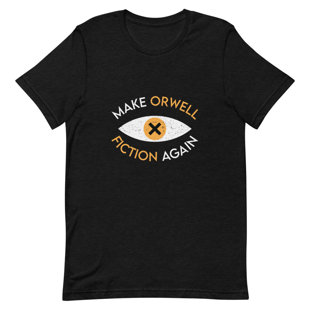 Make Orwell Fiction Again