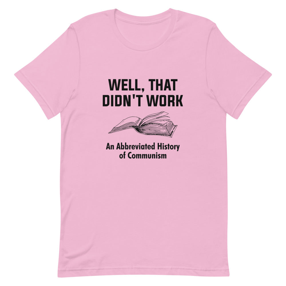 Well, That Didn't Work Tee