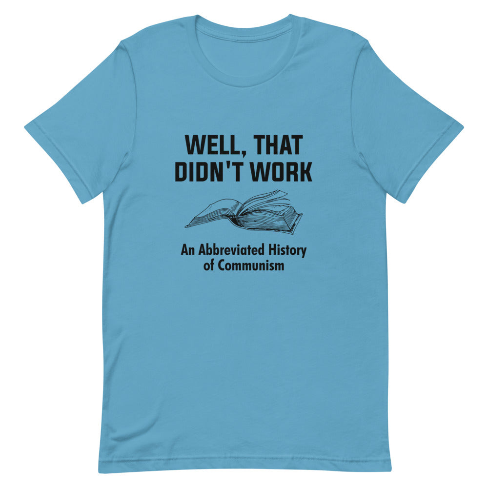 Well, That Didn't Work Tee