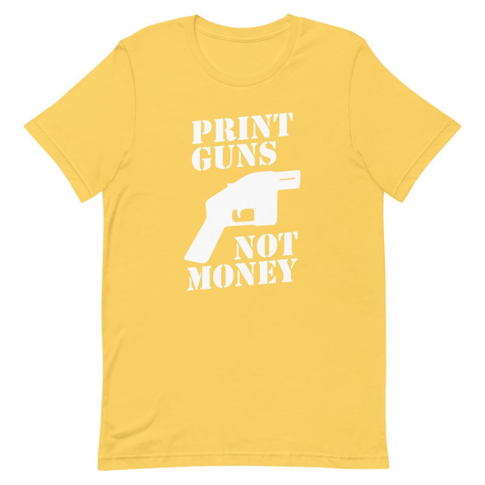 Print Guns, Not Money Tee