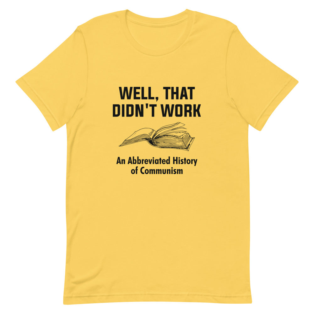Well, That Didn't Work Tee