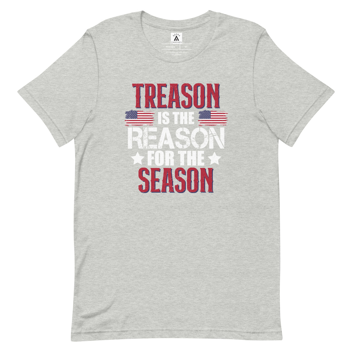 Treason Is The Reason For The Season Tee
