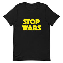 Load image into Gallery viewer, Stop Wars Tee
