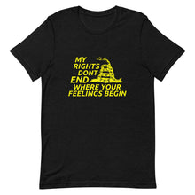 Load image into Gallery viewer, My Rights Don&#39;t End Where Your Feelings Begin Tee
