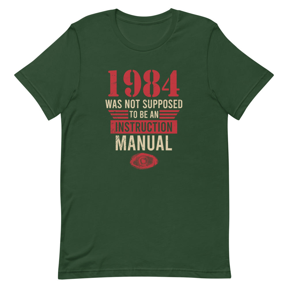 1984 Was NOT An Instruction Manual Tee