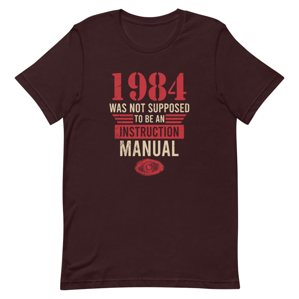 1984 Was NOT An Instruction Manual Tee