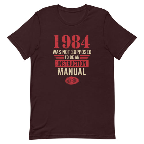 1984 Was NOT An Instruction Manual Tee
