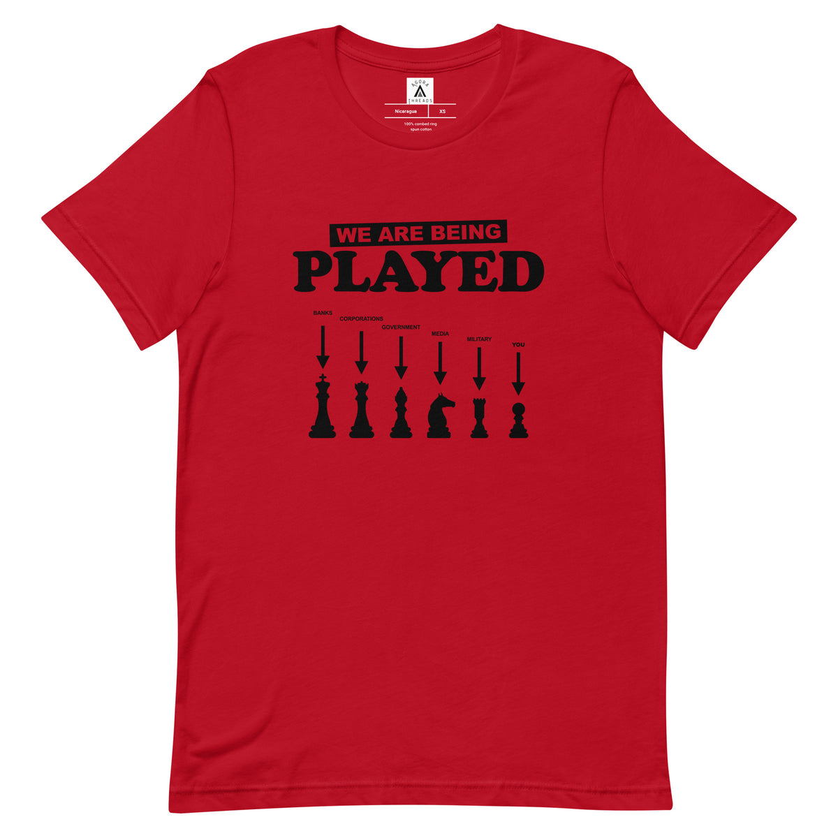 We Are Being Played Tee