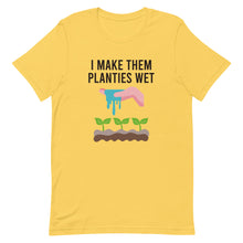 Load image into Gallery viewer, I Make Them Planties Wet Tee
