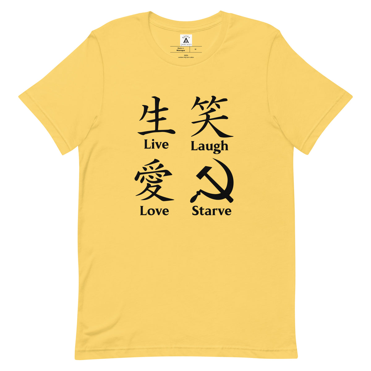 Live Laugh Love Starve Tee