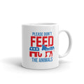Please Don't Feed the Animals Mug