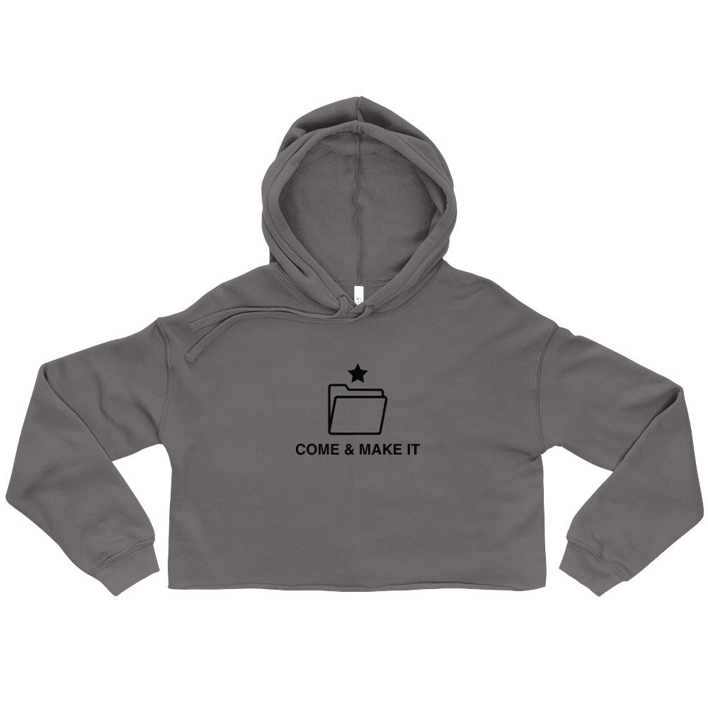 Come & Make It - Women's Crop Hoodie